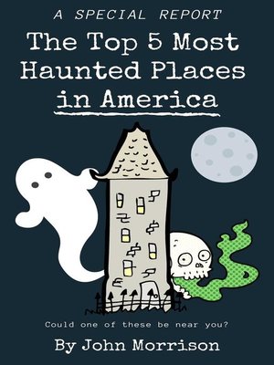 cover image of The Top 5 Most Haunted Places in America